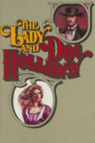 Cover of The Lady and DOC Holliday