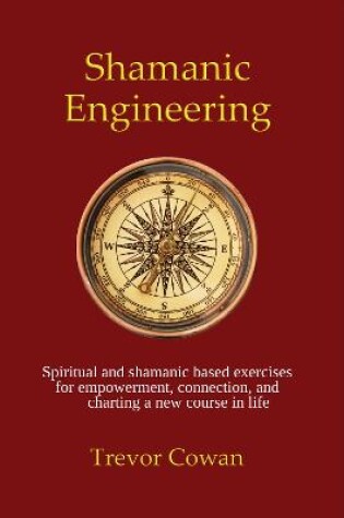 Cover of Shamanic Engineering