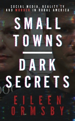 Cover of Small Towns, Dark Secrets