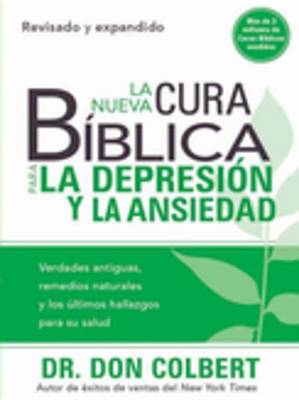 Book cover for La Nueva Cura Bíblica Para La Depresión Y Ansiedad