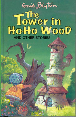 Cover of The Tower in Ho-Ho Wood and Other Stories