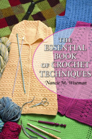 Cover of The Essential Book of Crochet Techniques