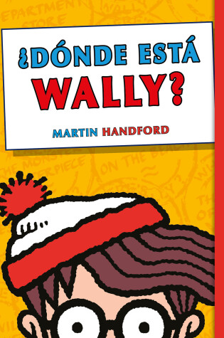 Cover of ¿Dónde está Wally? Edición esencial / Where's Waldo: Essential Edition