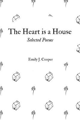 Book cover for The Heart is a House