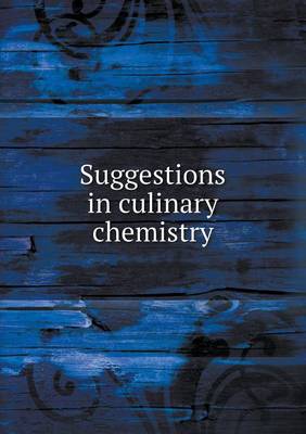 Book cover for Suggestions in culinary chemistry