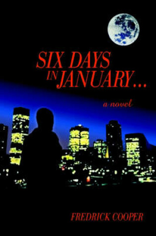 Cover of Six Days in January...