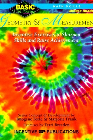 Cover of Geometry & Measurement Basic/Not Boring 6-8+