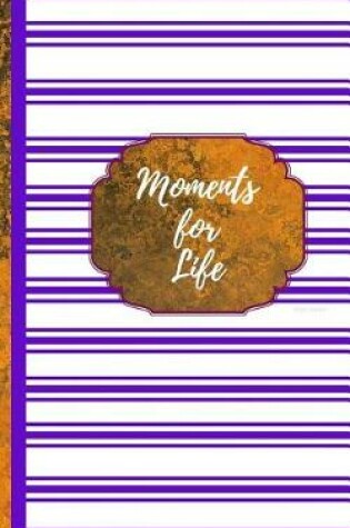 Cover of Moments For Life- Bright Purple