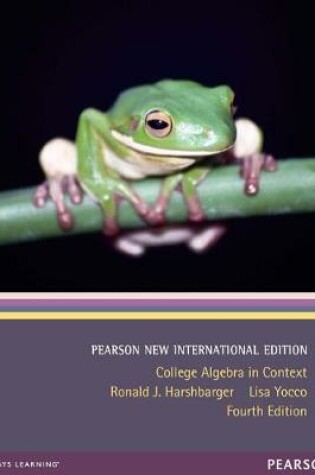 Cover of College Algebra in Context Pearson New International Edition, plus MyMathLab without eText