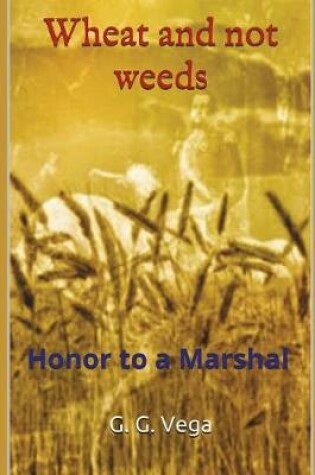 Cover of Wheat and not weeds