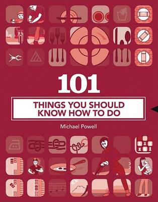 Book cover for 101 Things You Should Know How to Do