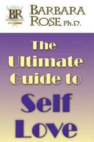 Cover of The Ultimate Guide To Self Love