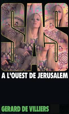 Book cover for SAS 9 A L'Ouest de Jerusalem