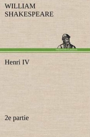 Cover of Henri IV (2e partie)