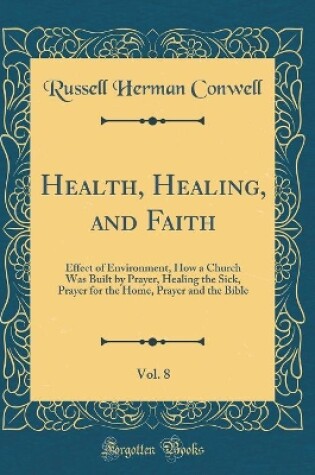 Cover of Health, Healing, and Faith, Vol. 8