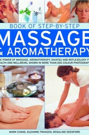 Cover of Book of Step-by-step Massage and Aromatherapy