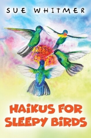 Cover of Haikus for Sleepy Birds