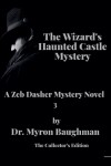 Book cover for The Wizard's Haunted Castle Mystery