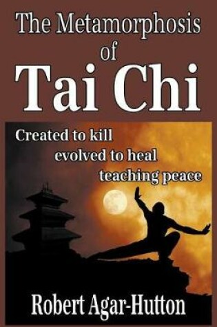 Cover of The Metamorphosis of Tai Chi