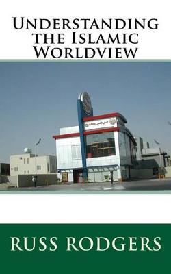 Book cover for Understanding the Islamic Worldview