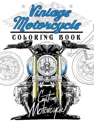 Book cover for Vintage motercycle Coloring Book