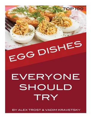 Book cover for Egg Dishes Everyone Should Try