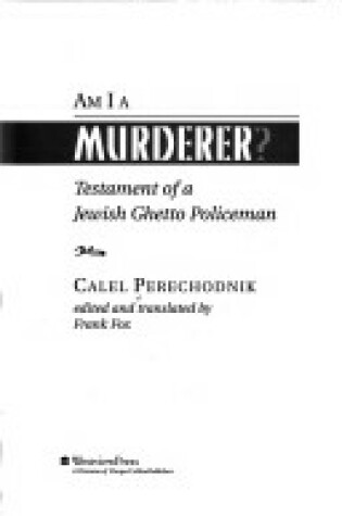Cover of Am I A Murderer?