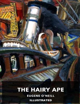 Book cover for The Hairy Ape Illustrated