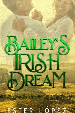 Cover of Bailey's Irish Dream