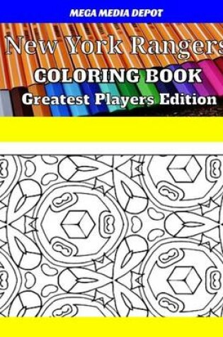 Cover of New York Rangers Coloring Book Greatest Players Edition