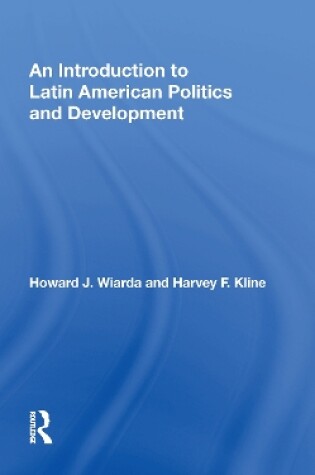 Cover of An Introduction To Latin American Politics And Development