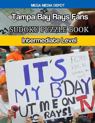 Book cover for Tampa Bay Rays Fans Sudoku Puzzle Book