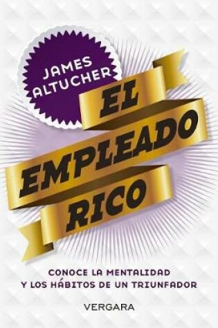 Cover of El Empleado Rico/ The Rich Employee