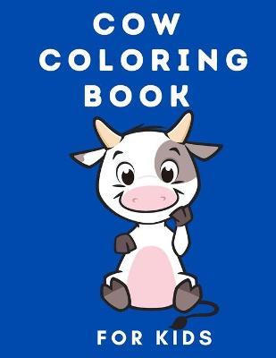 Book cover for Cow Coloring Book