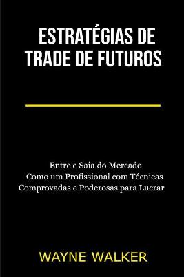 Book cover for Estrat�gias de Trade de Futuros