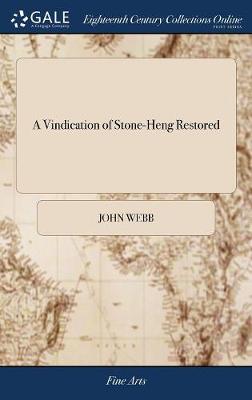 Book cover for A Vindication of Stone-Heng Restored