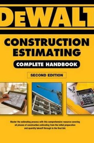 Cover of Dewalt Construction Estimating Complete Handbook