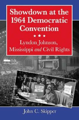 Cover of Showdown at the 1964 Democratic Convention