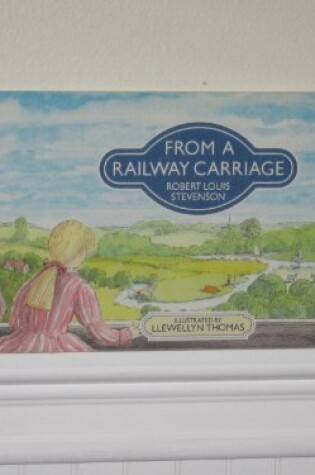 Cover of Stevenson/Thomas : from A Railway Carriage