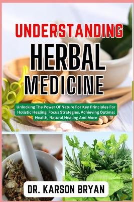 Book cover for Understanding Herbal Medicine