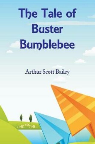 Cover of The Tale of Buster Bumblebee