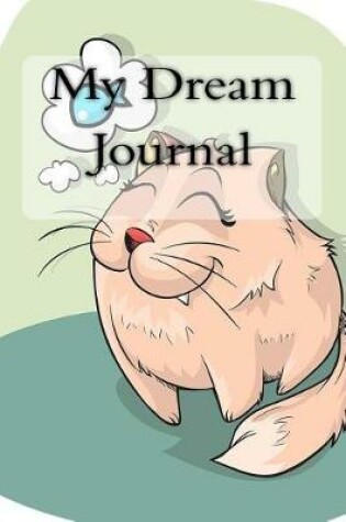 Cover of My Dream Journal