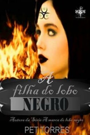 Cover of A filha do lobo negro