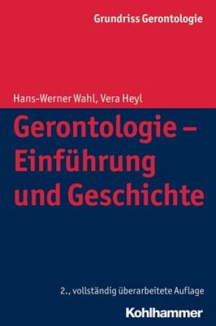 Cover of Gerontologie - Einfuhrung Und Geschichte