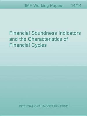 Book cover for Financial Soundness Indicators and the Characteristics of Financial Cycles