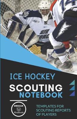 Book cover for Ice Hockey. Scouting Notebook