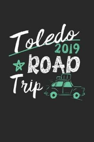 Cover of Toledo Road Trip 2019