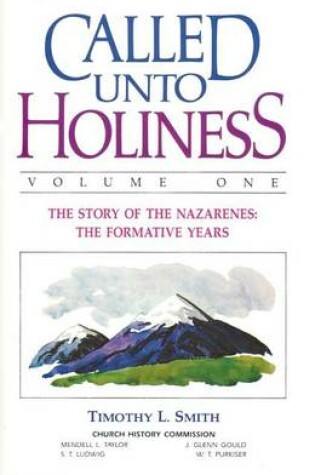 Cover of Called Unto Holiness, Volume 1