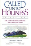 Book cover for Called Unto Holiness, Volume 1