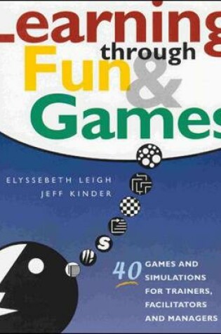 Cover of Learning Through Fun and Games